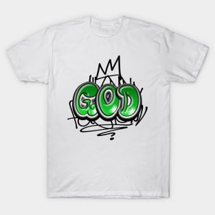 God Christian Quote Graffiti Style T-Shirt